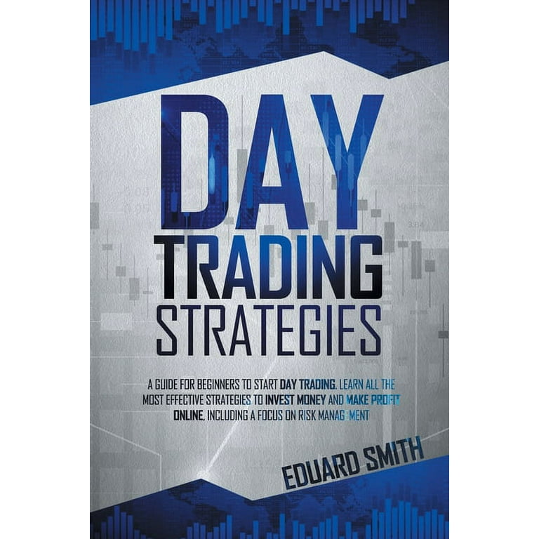 Analyzing Day Trading Strategies: What Works?