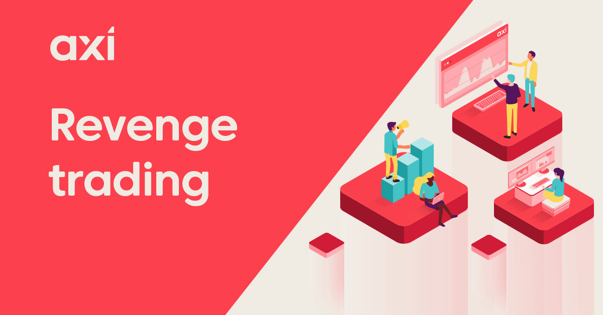 What Are the Effects of Revenge Trading?